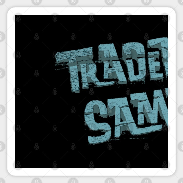 Trader Sam's! Sticker by FandomTrading